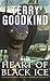 Heart of Black Ice by Terry Goodkind