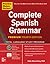 Practice Makes Perfect: Complete Spanish Grammar