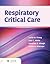 Respiratory Critical Care by David W. Chang