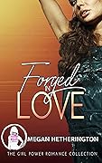 Forged in Love