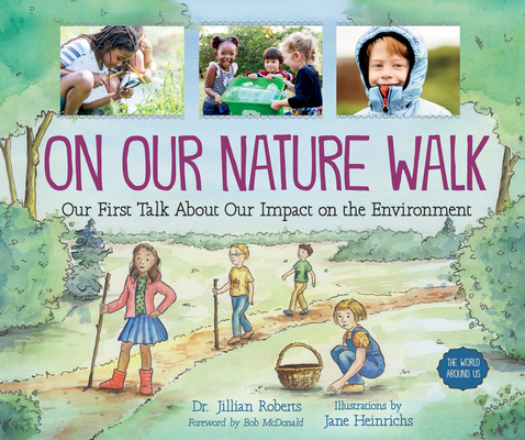 On Our Nature Walk: Our First Talk about Our Impact on the Environment (Hardcover)