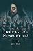 Gloucester and Newbury: The Turning Point of the Civil War