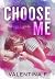 Choose Me (Matching Scars S...