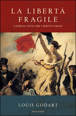 La libertà fragile: L'eterna lotta per i diritti umani