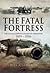 The Fatal Fortress: The Gun...