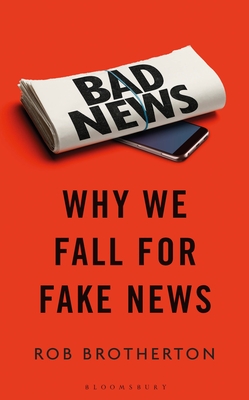 Bad News: Why We Fall for Fake News and Alternative Facts (Hardcover)