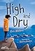 High and Dry