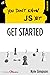 You Don't Know JS Yet: Get ...