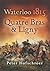 Waterloo 1815: Quatre Bras ...