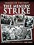 The Miners' Strike