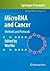 MicroRNA and Cancer: Methods and Protocols (Methods in Molecular Biology, 676)