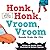 Honk, Honk, Vroom, Vroom: S...