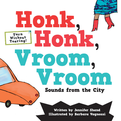 Honk, Honk, Vroom, Vroom: Sounds from the City (Hardcover)