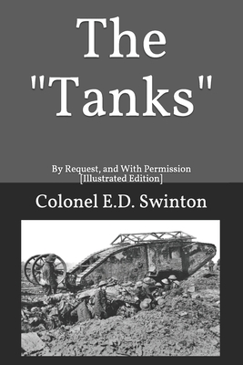 The "Tanks": By Request, and With Permission [Illustrated Edition]