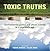 Toxic truths: Environmental...