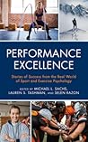 Performance Excellence: Stories of Success from the Real World of Sport and Exercise Psychology