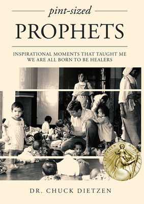 EBOOK Pint-Sized Prophets: Inspirational Moments That Taught Me We Are All Born to Be Healers