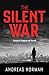 The Silent War