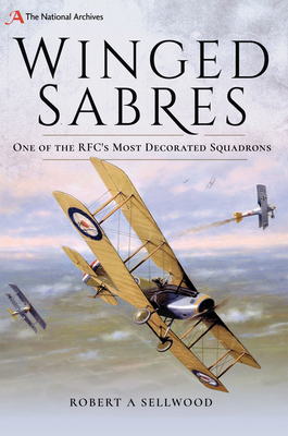 Winged Sabres: One of the Rfc's Most Decorated Squadrons (ebook)
