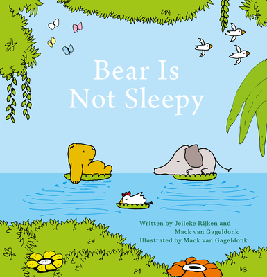 Bear Is Not Sleepy (Hardcover)