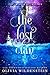 The Lost Clan Trilogy by Olivia Wildenstein