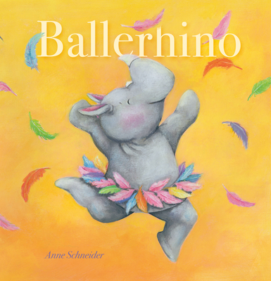 Ballerhino (Hardcover)