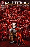 Red Dog: The Complete Graphic Novel Red Dog: The Complete Graphic Novel