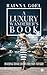 A Luxury Wanderer's Book: U...