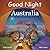 Good Night Australia (Good Night Our World)
