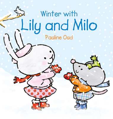 Winter with Lily & Milo (Lily and Milo, 7)
