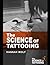 The Science of Tattooing