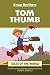 Tom Thumb: Tales of the wor...