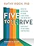 Five to Thrive: How to Determine If Your Core Needs Are Being Met (and What to Do When They're Not)