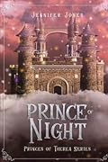Princes of Therea: Prince of Night Book 4