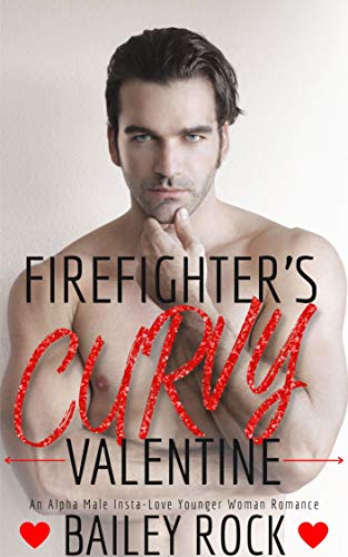 Firefighter's Curvy Valentine (Kindle Edition)