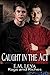 Caught in the Act (Rags and Riches #13)