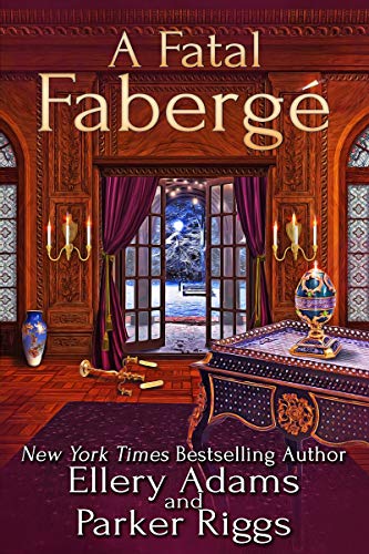 A Fatal Fabergé (Antiques & Collectibles Mysteries, #8)
