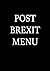 Post Brexit Menu