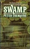 Swamp by Peter Tremayne