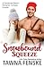 Snowbound Squeeze (Ponderosa Resort Romantic Comedies, #8)
