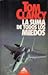 La Suma de Todos Los Miedos (Jack Ryan, #6)