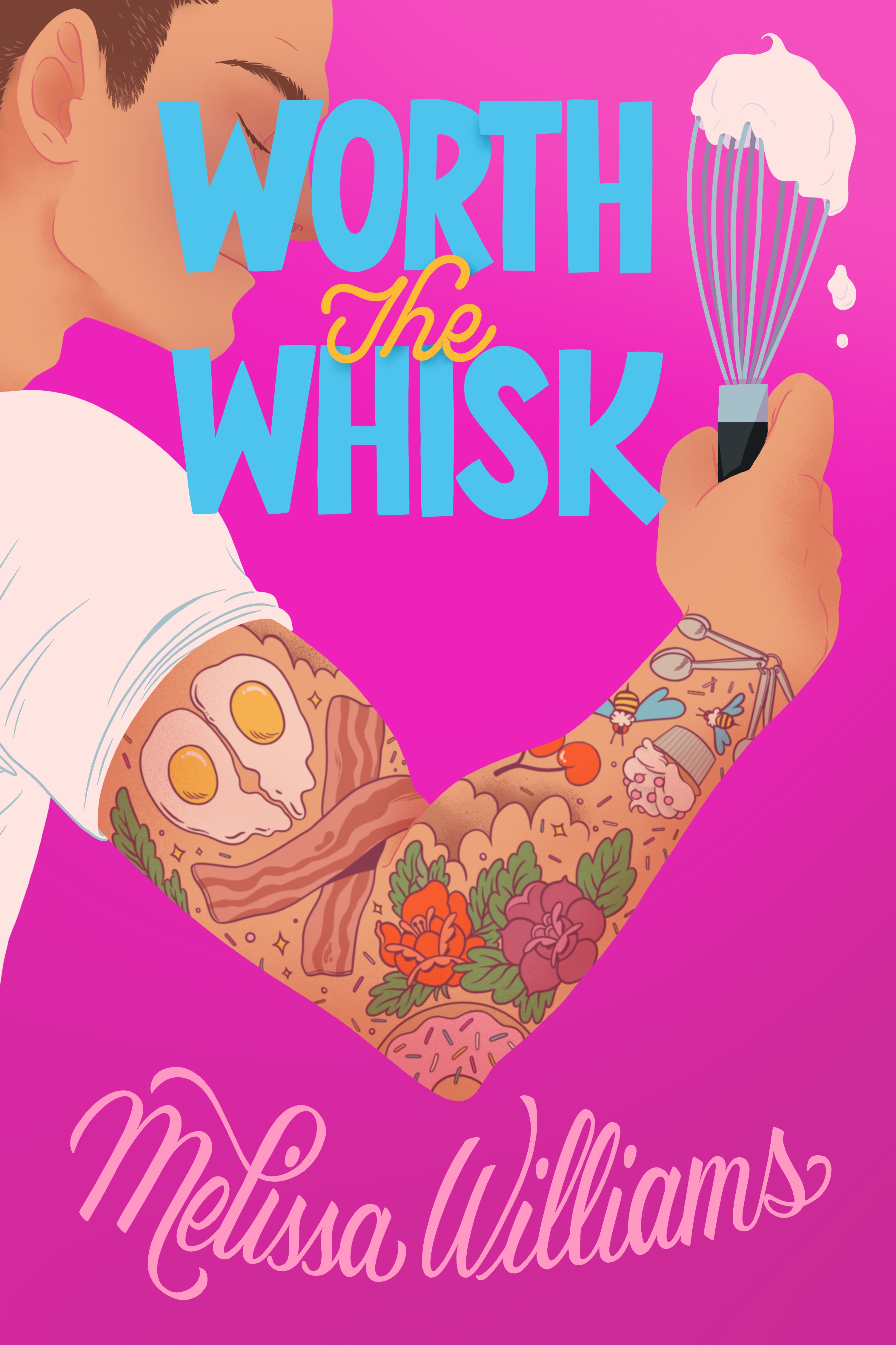 Worth the Whisk (Donut Disturb #2)