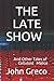 The Late Show: And Other Ta...
