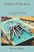 Keeper of the Keys: Large Print