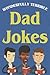 Wonderfully Terrible Dad Jo...