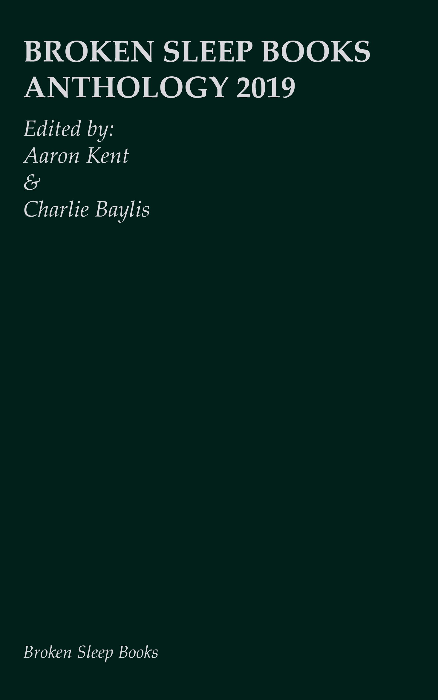 Broken Sleep Books Anthology 2019