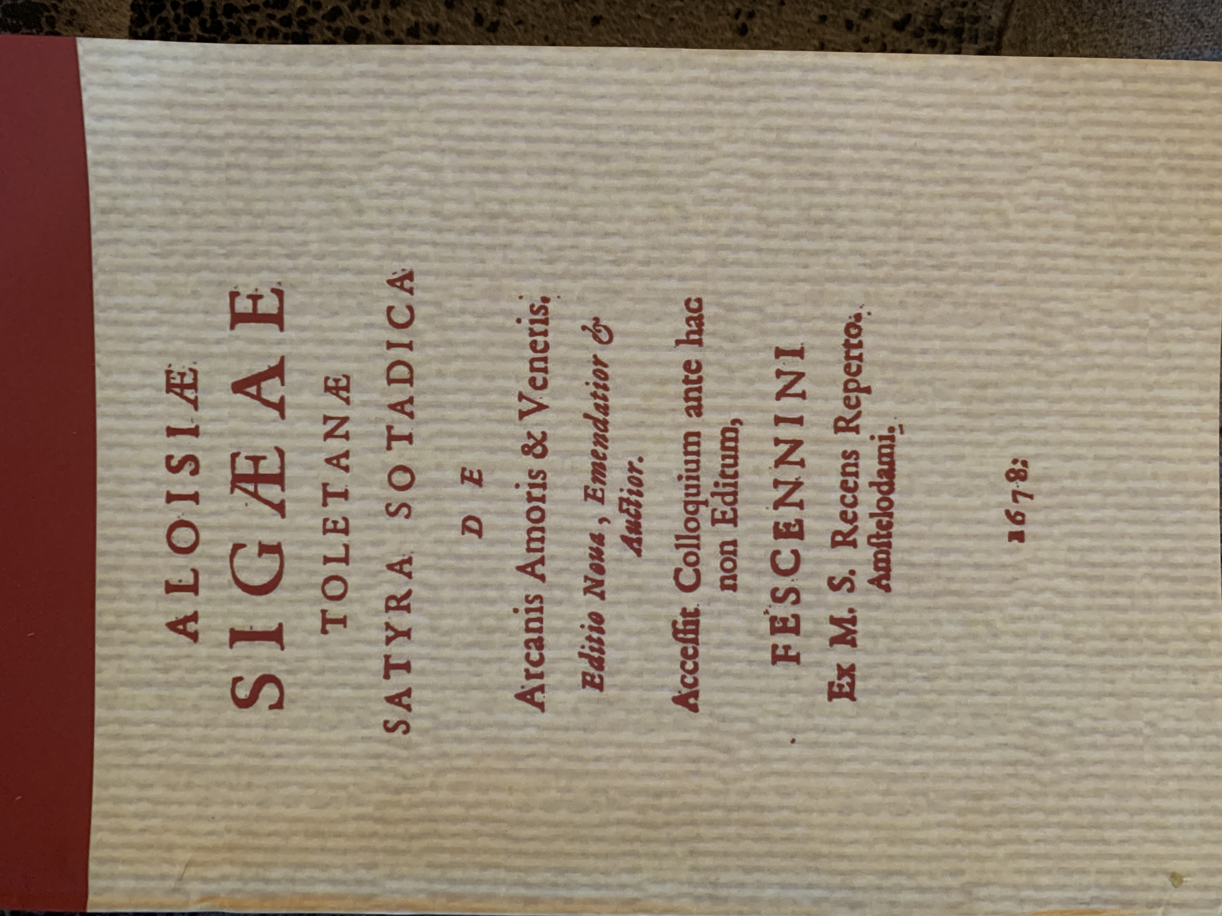 Aloisiae Sigaeae Toletanae Satyra Sotadica de Arcanis Amoris & Veneris