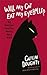 Will My Cat Eat My Eyeballs? Big Questions from Tiny Mortals About Death by Caitlin Doughty