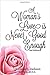 A Woman's Love Is Never Good Enough