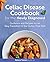 Celiac Disease Cookbook for...